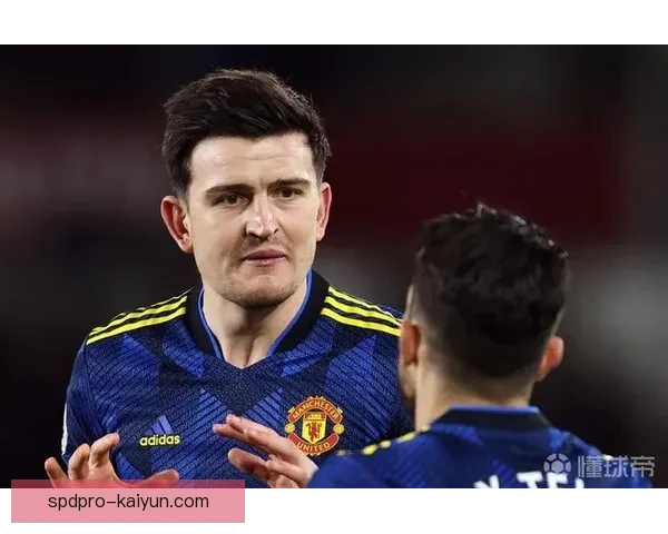 马奎尔战术适配性分析显示其在球队防线中的稳健表现，备受关注。