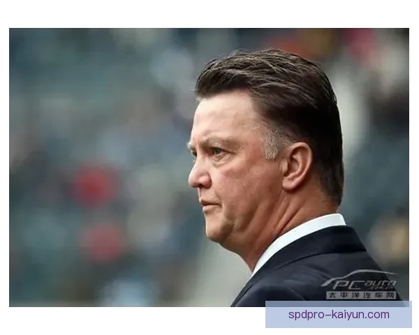 范加尔球队管理策略分析，展现出对球队表现的积极影响与深远意义